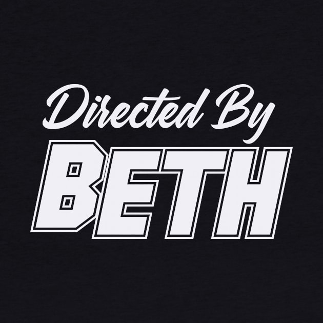 Directed By BETH, BETH NAME by Judyznkp Creative